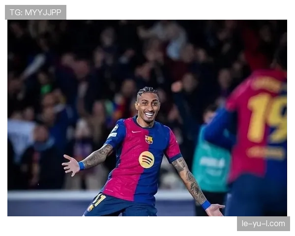 拉菲尼亚拦截能力持续提升，助力球队防线稳健发挥