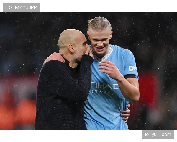 哈兰德伤病管理策略成曼城本赛季关键考量